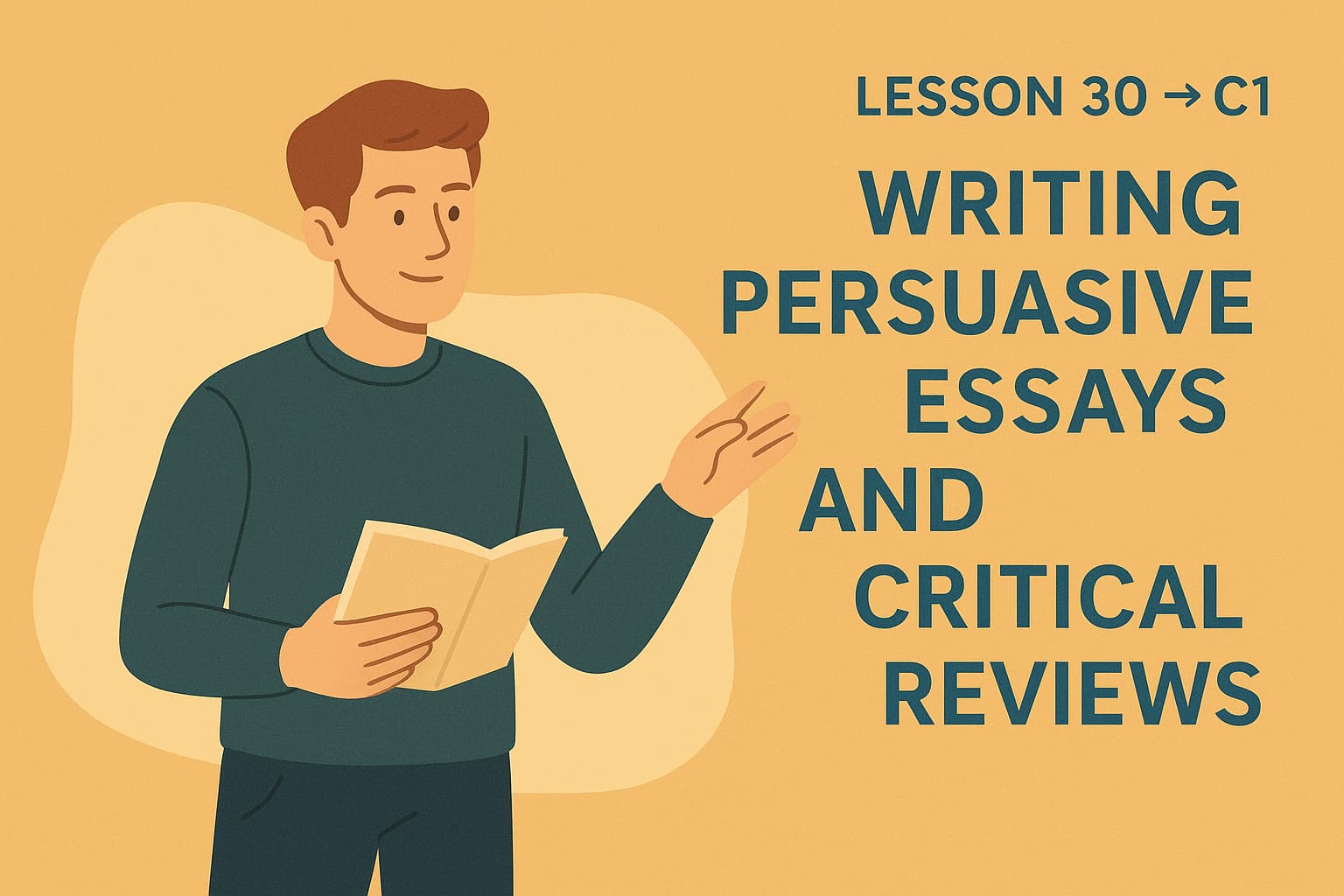Написание убедительных эссе и критических обзоров (урок 29, C1)