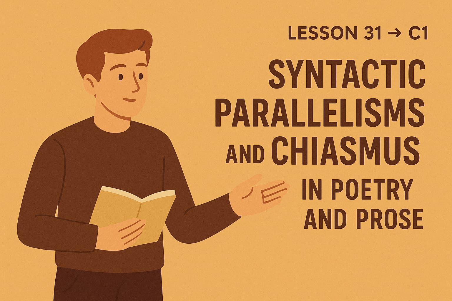 Синтаксические параллелизмы и хиазмы в поэзии и прозе (урок 31, C1)